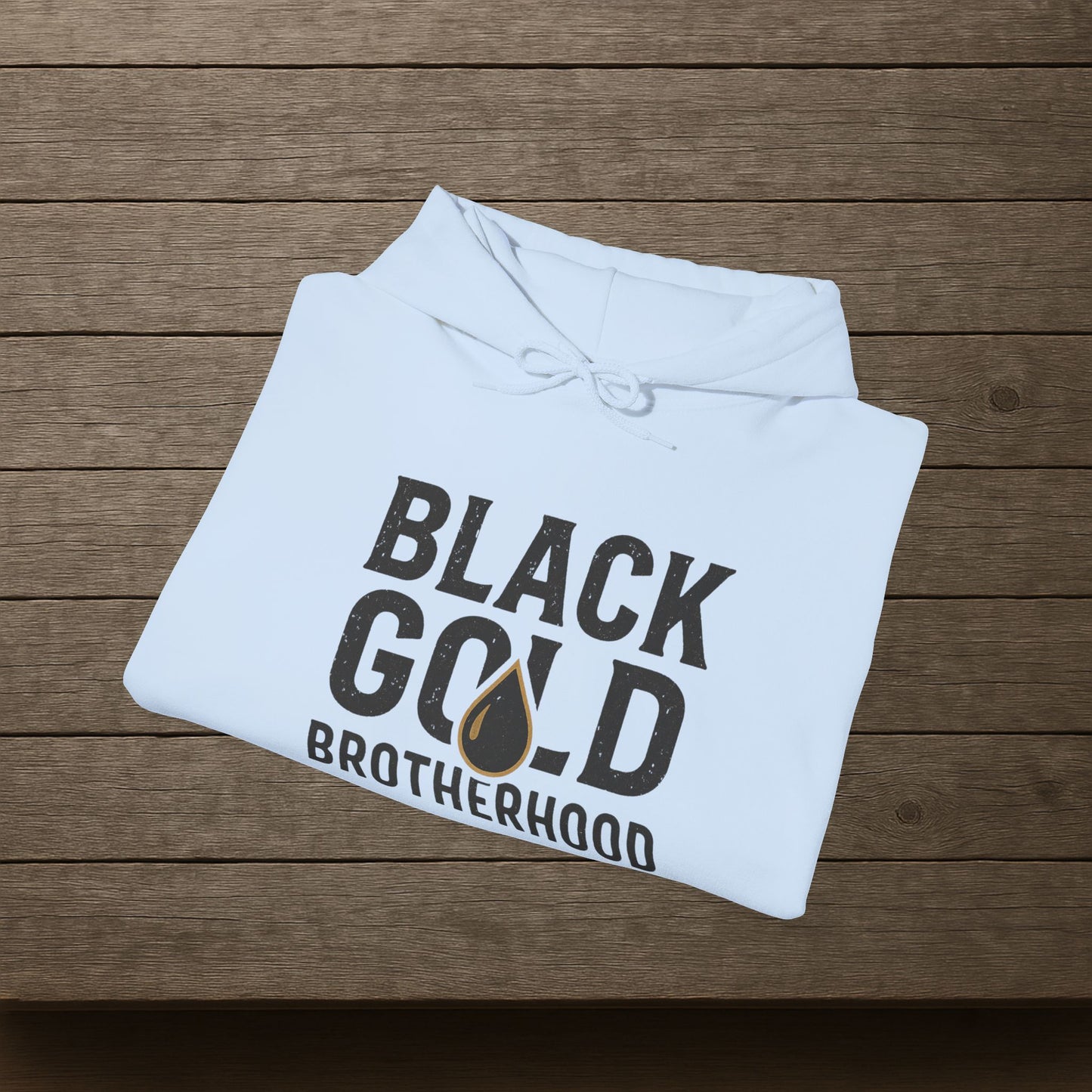 'Black Gold Brotherhood' Hoodie, Motivational Sweater