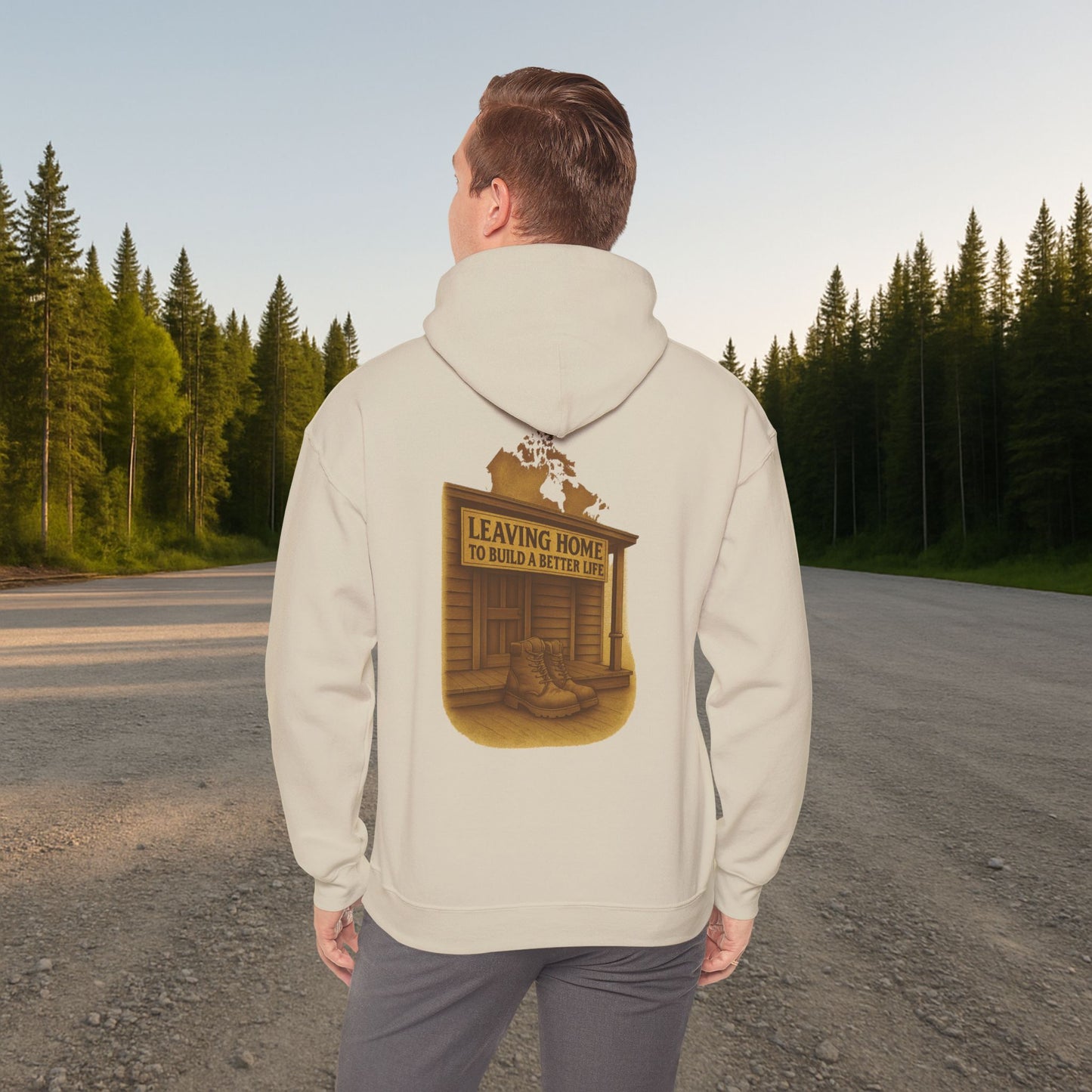 'Leaving Home to Build a Better Life' Hoodie, Motivational Sweater
