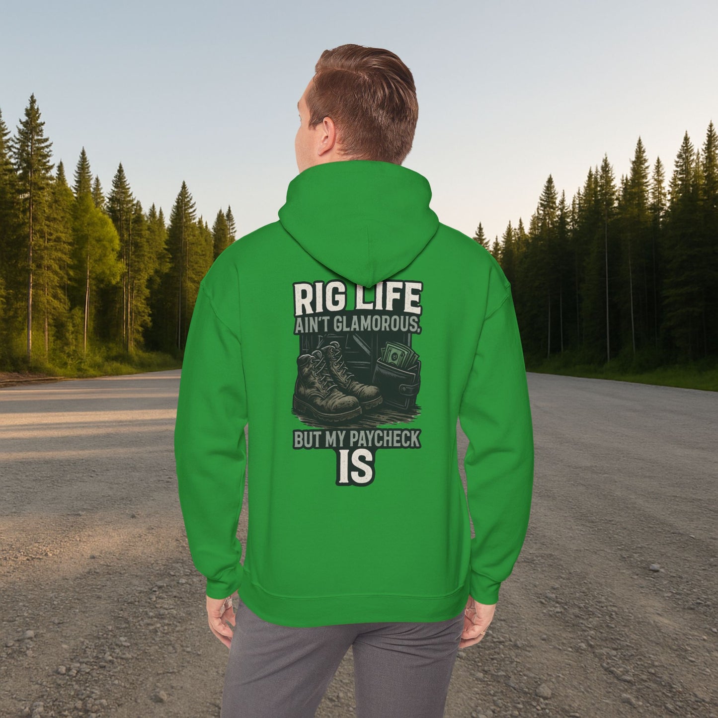 'Rig Life Ain’t Glamorous, But My Paycheck Is' Hoodie, Funny Motivational Sweater