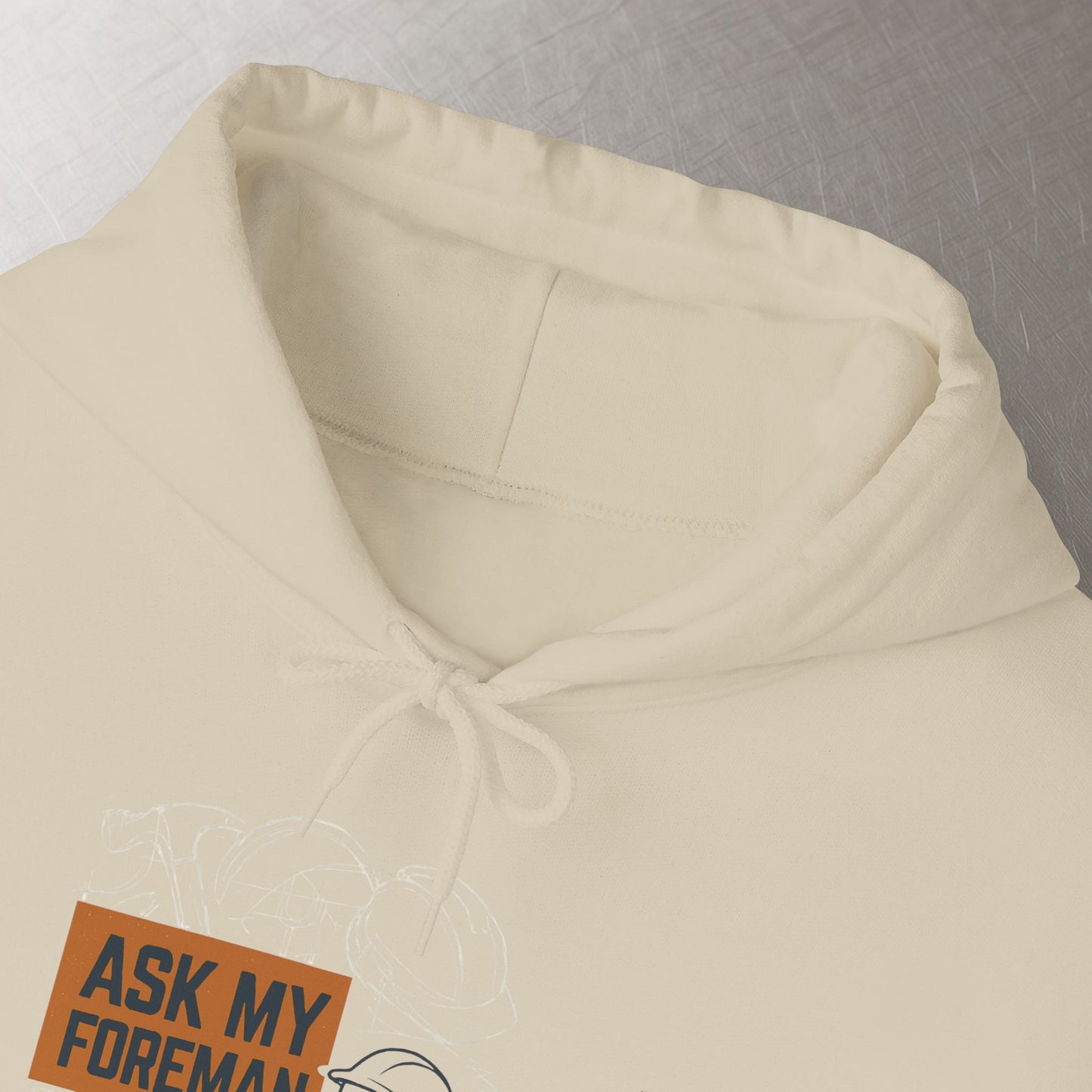 'Ask My Foreman, He Knows Everything' Hoodie, Funny Sweater
