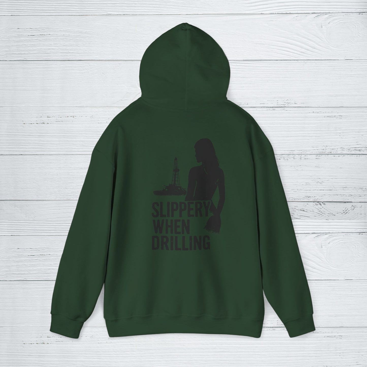 'Slippery When Drilling' Hoodie, Funny Sweater