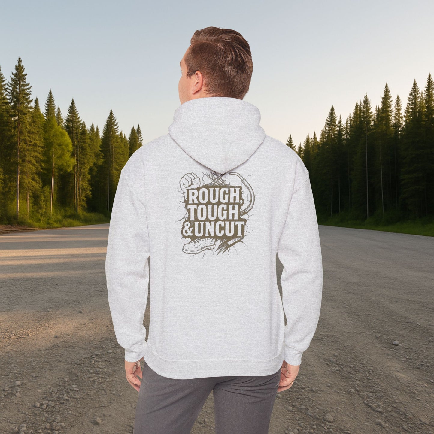 'Rough, Tough & Uncut' Hoodie, Funny Sweater