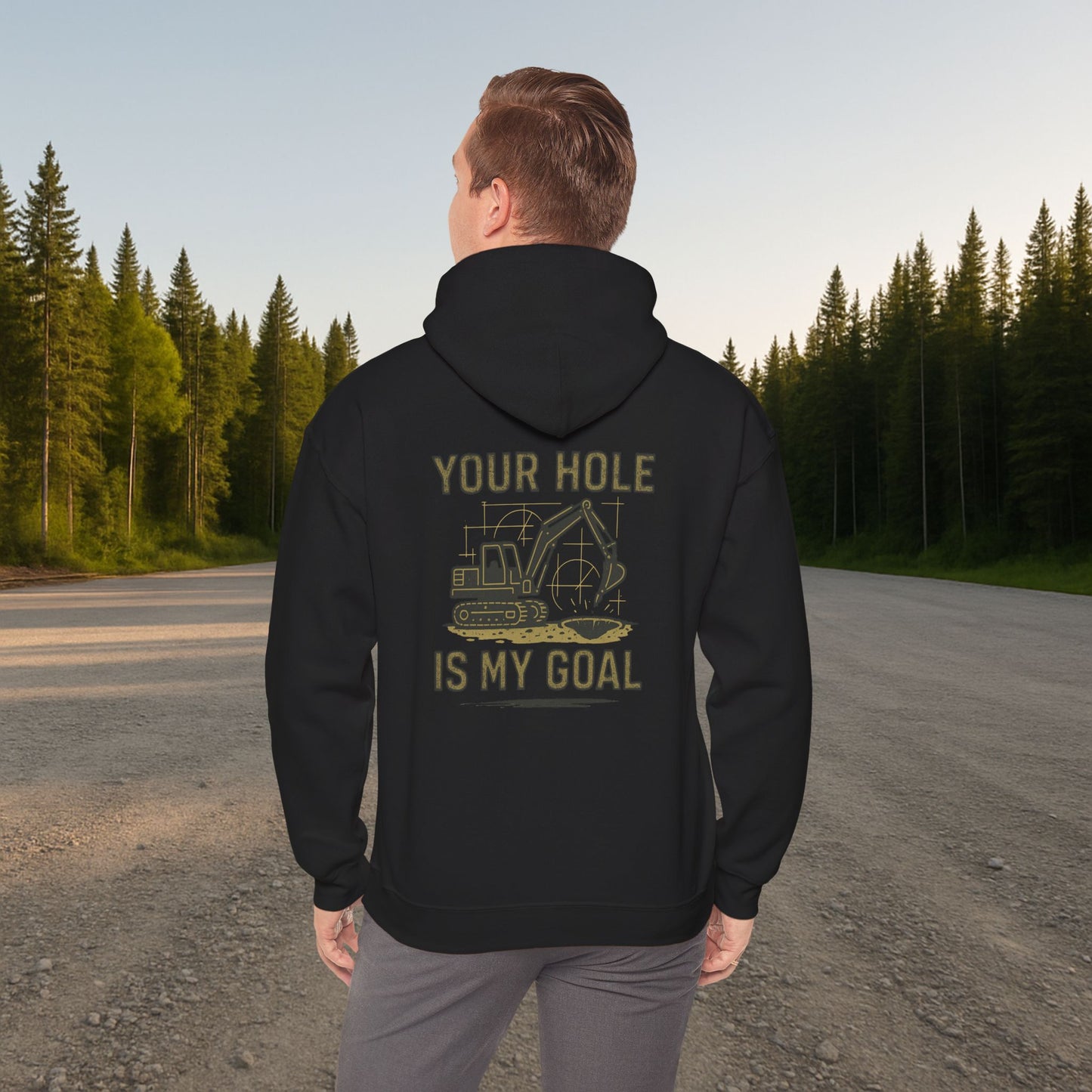 'Your Hole Is My Goal' Hoodie, Funny Motivational Sweater