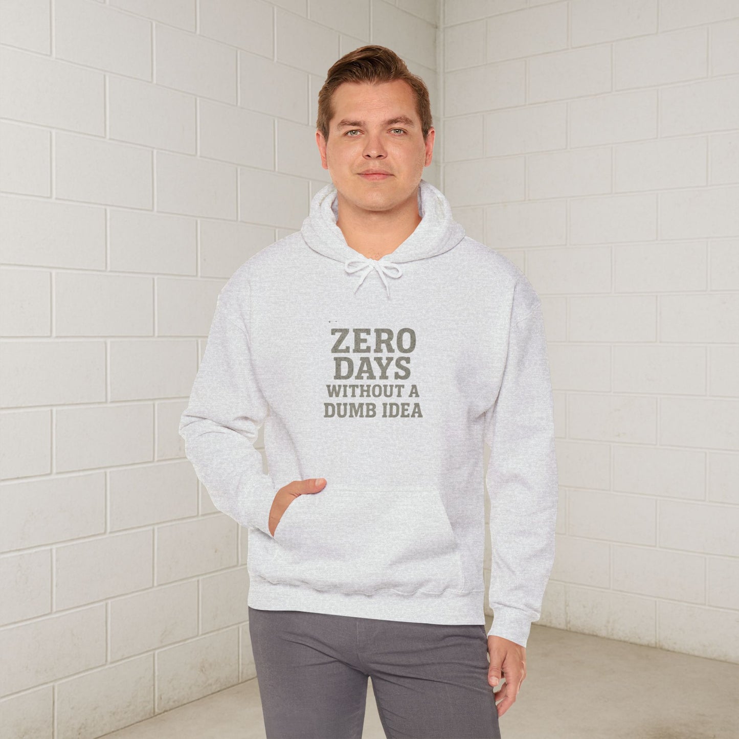 'Zero Days Without a Dumb Idea' Men's Hoodie, Funny Sweater
