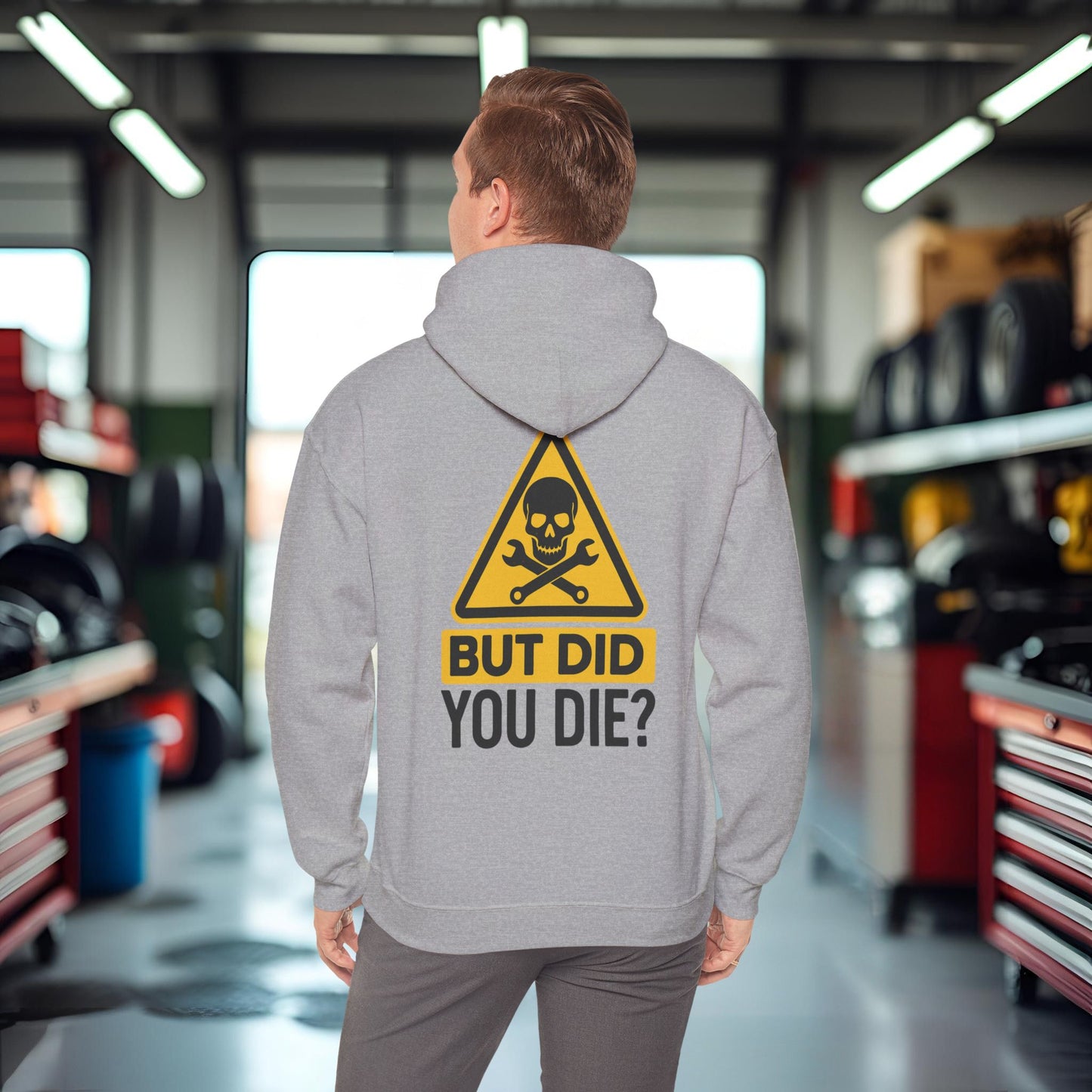 'But Did You Die' Hoodie, Motivational Sweater