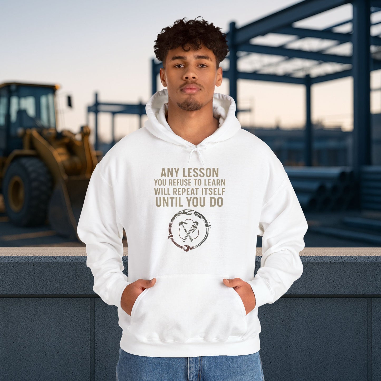 'Any Lesson You Refuse to Learn Will Repeat Itself Until You Do' Men's Hoodie, Motivational Sweater