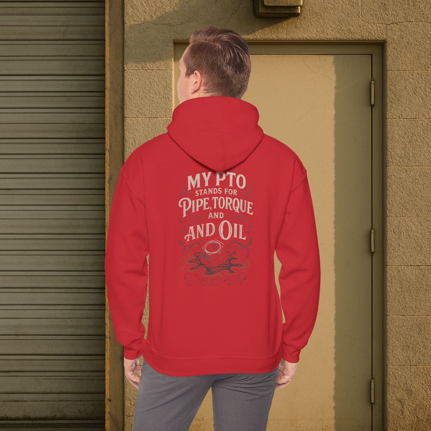 'My PTO Stands for Pipe, Torque and Oil' Hoodie, Motivational Sweater