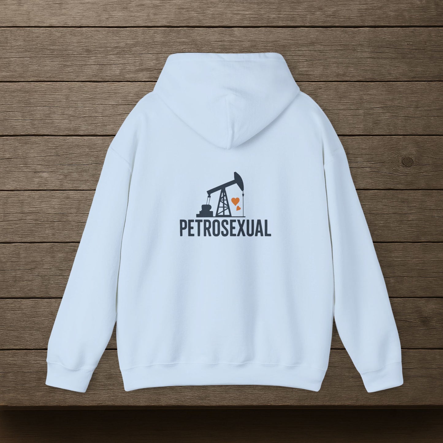 'Petrosexual' Men's Hoodie, Funny Sweater