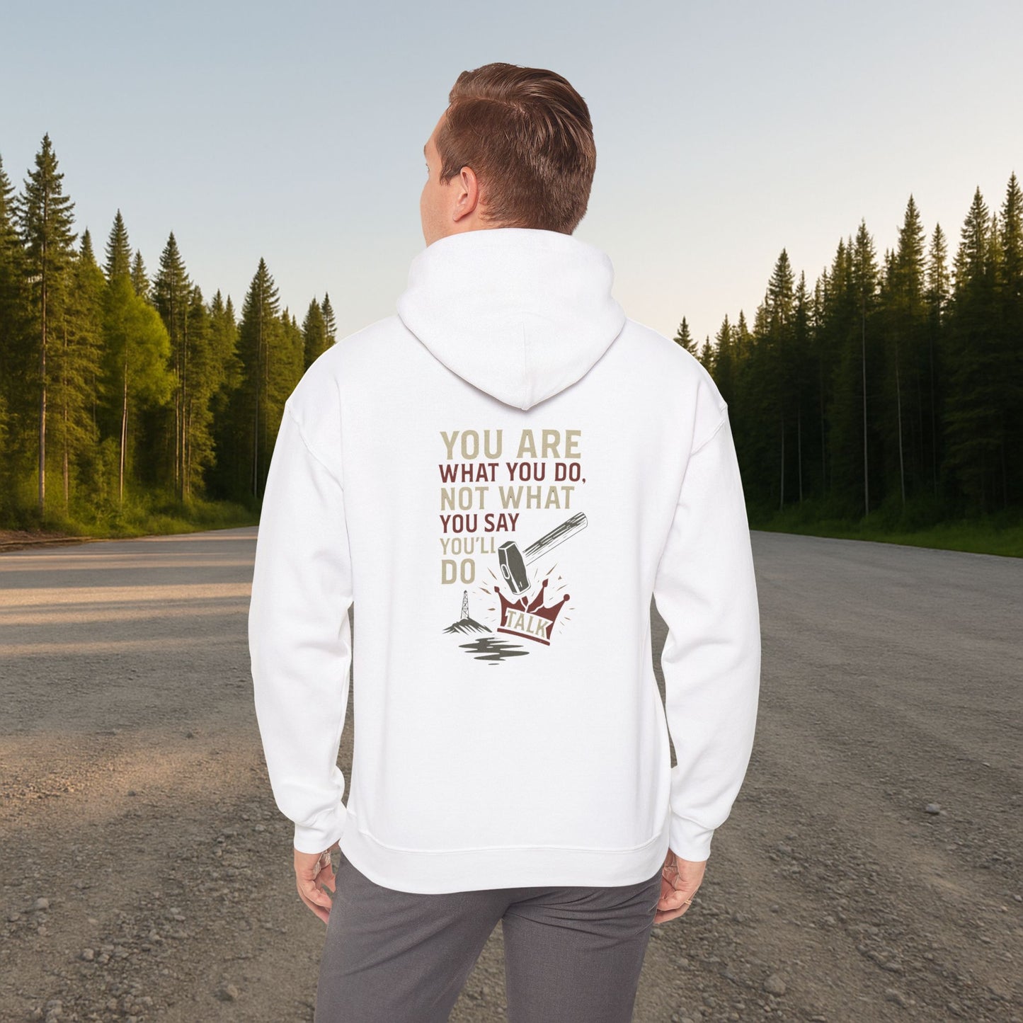 'You Are What You Do, Not What You Say You’ll Do' Hoodie, Motivational Sweater