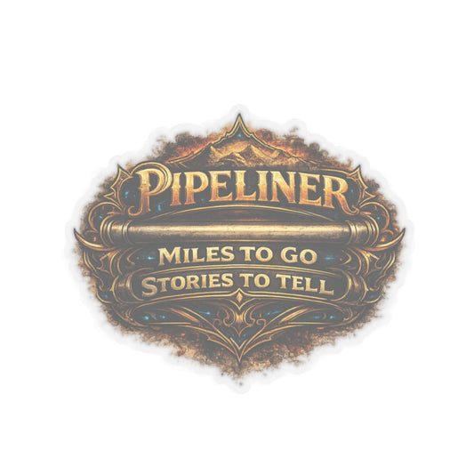 Pipeliner Miles to Go Stories to Tell Sticker, Pipeliner Hardhat Stickers