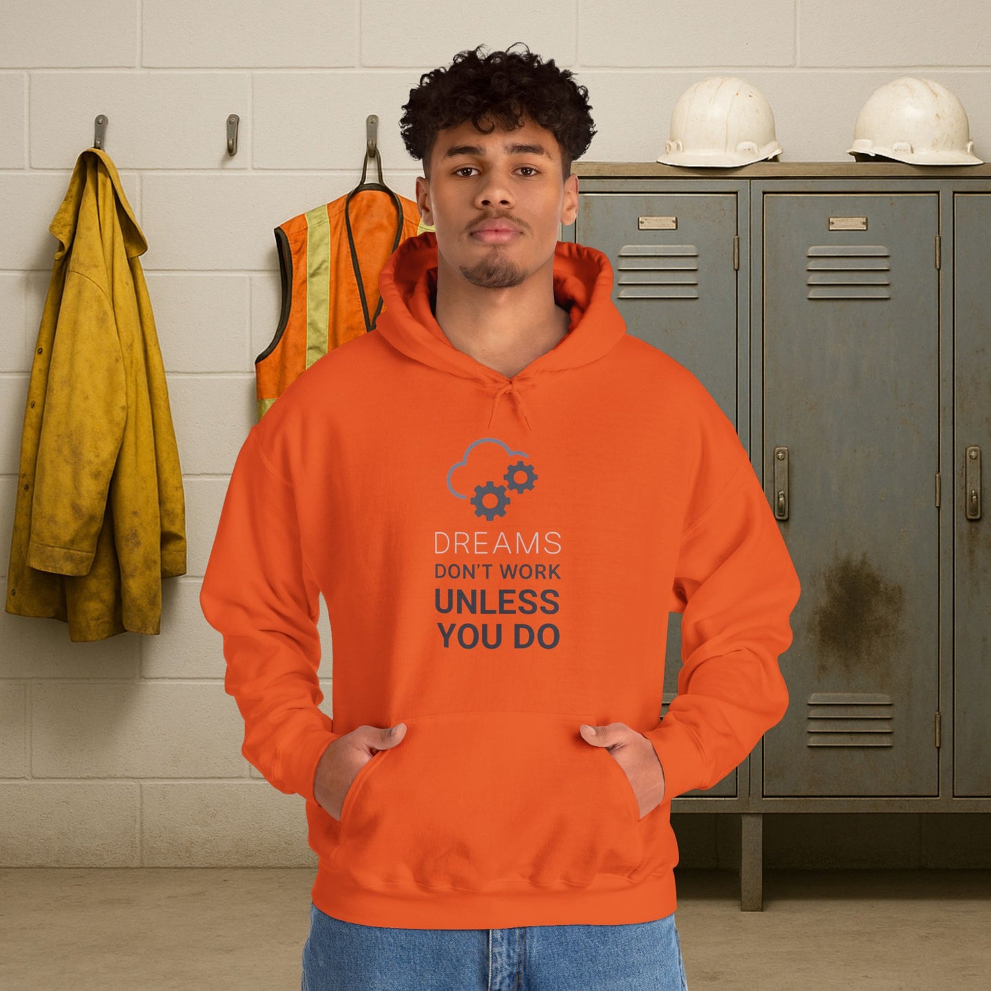 'Dreams Don’t Work Unless You Do' Hoodie, Motivational Sweater