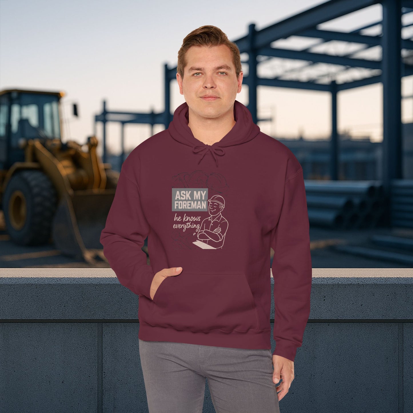'Ask My Foreman, He Knows Everything' Hoodie, Funny Sweater