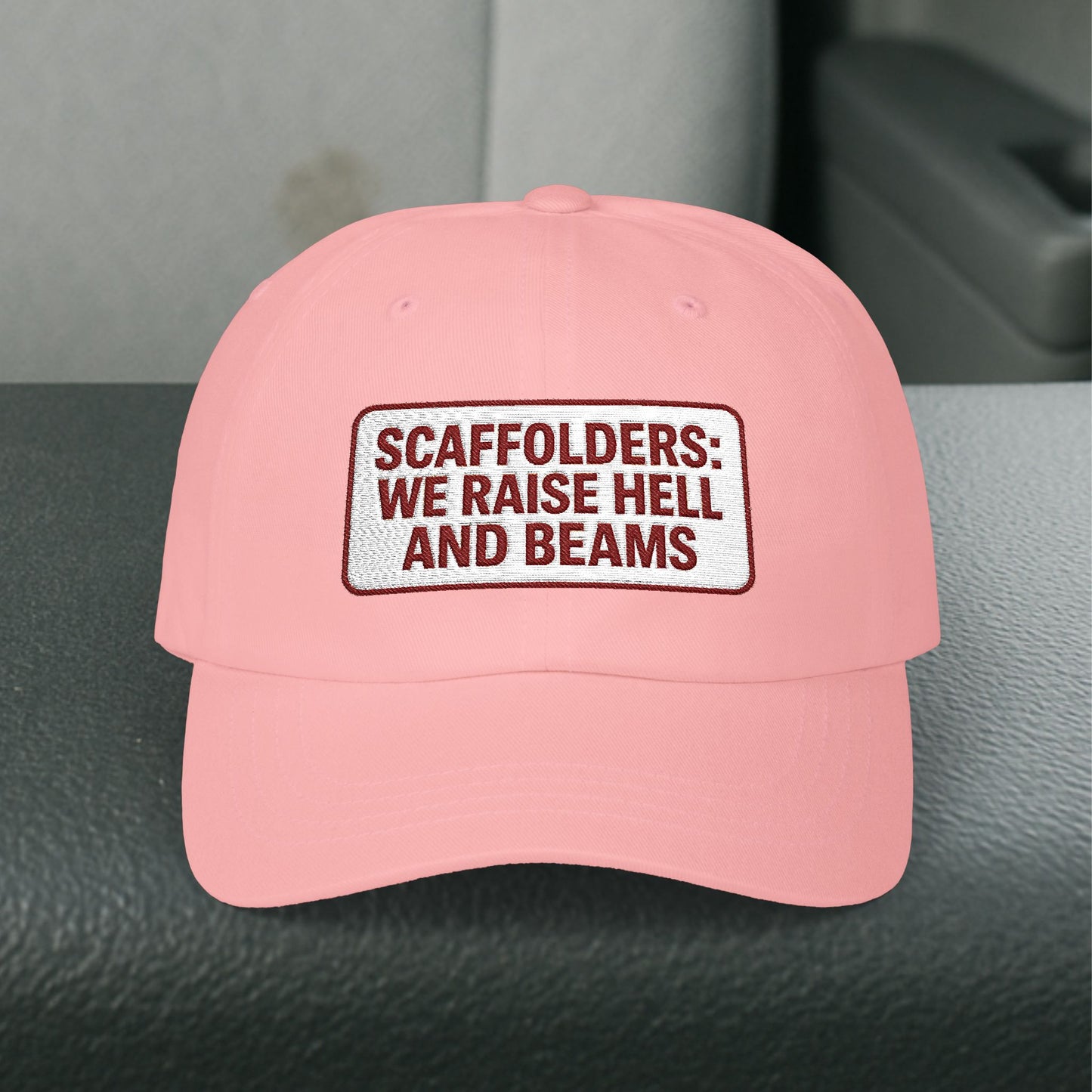 'Scaffolders Raise Hell and Beams' Cap, Adjustable Baseball Hat