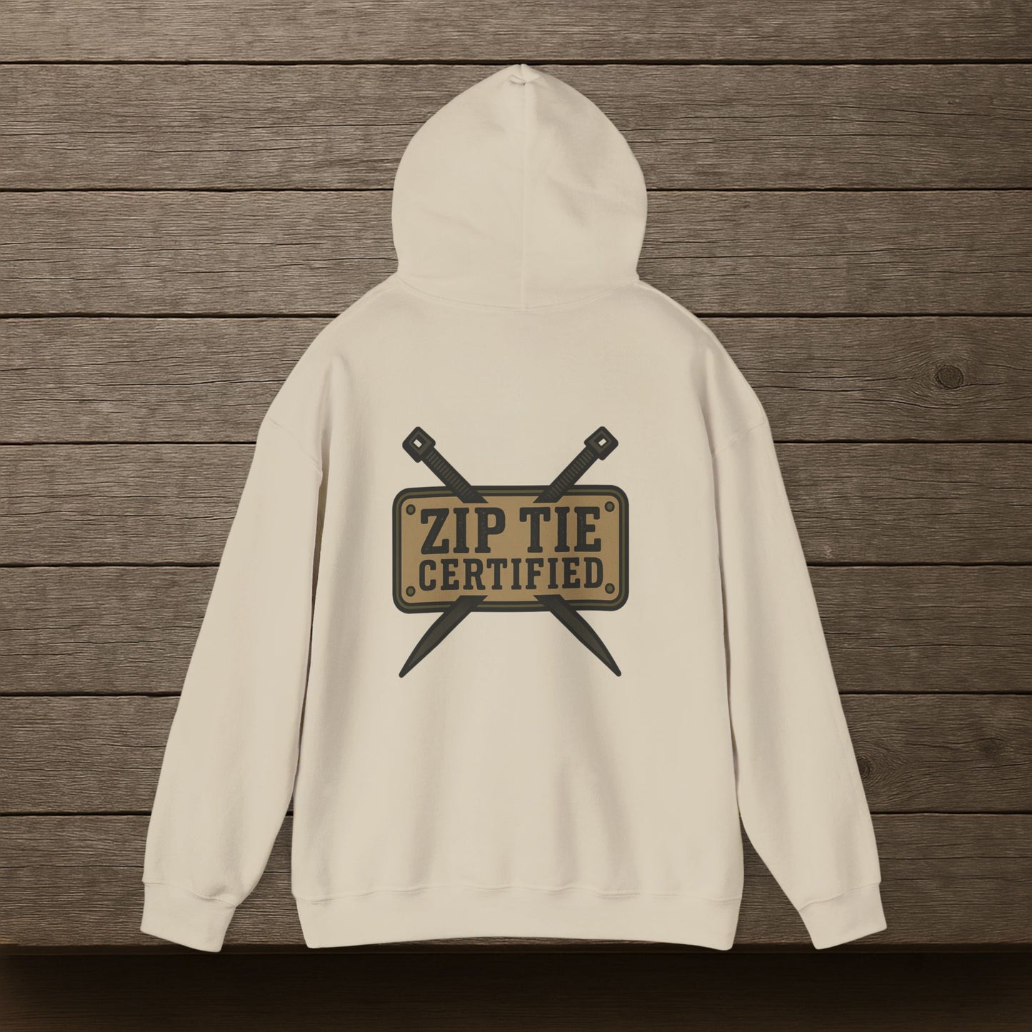 'Zip Tie Certified' Hoodie, Motivational Sweater