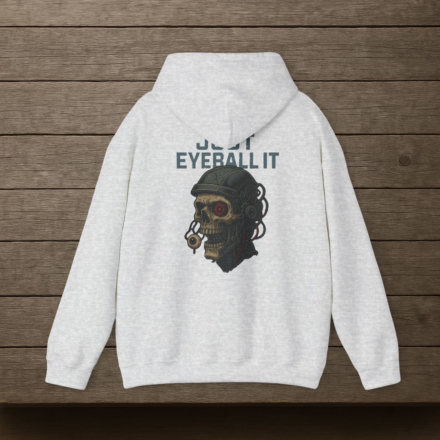 'Just Eyeball It' Hoodie, Funny Sweater