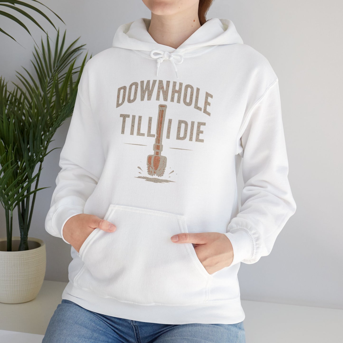 'Downhole Till I Die' Hoodie, Motivational Sweater