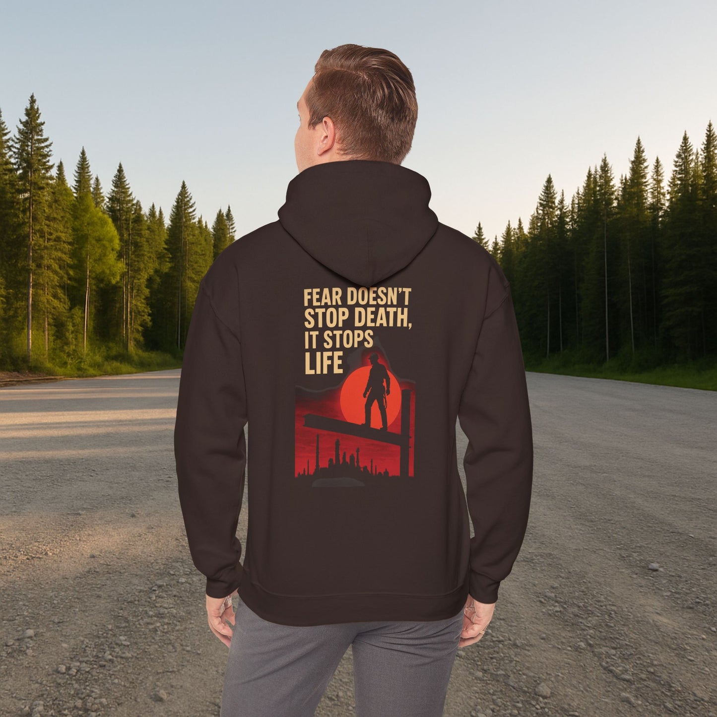 'Fear Doesn’t Stop Death, It Stops Life' Hoodie, Motivational Sweater