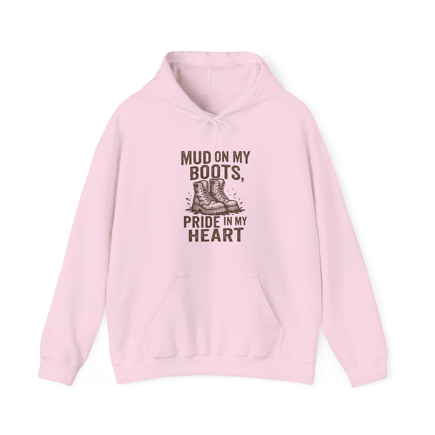 'Mud on My Boots, Pride in My Heart' Men's Hoodie, Motivational Sweater