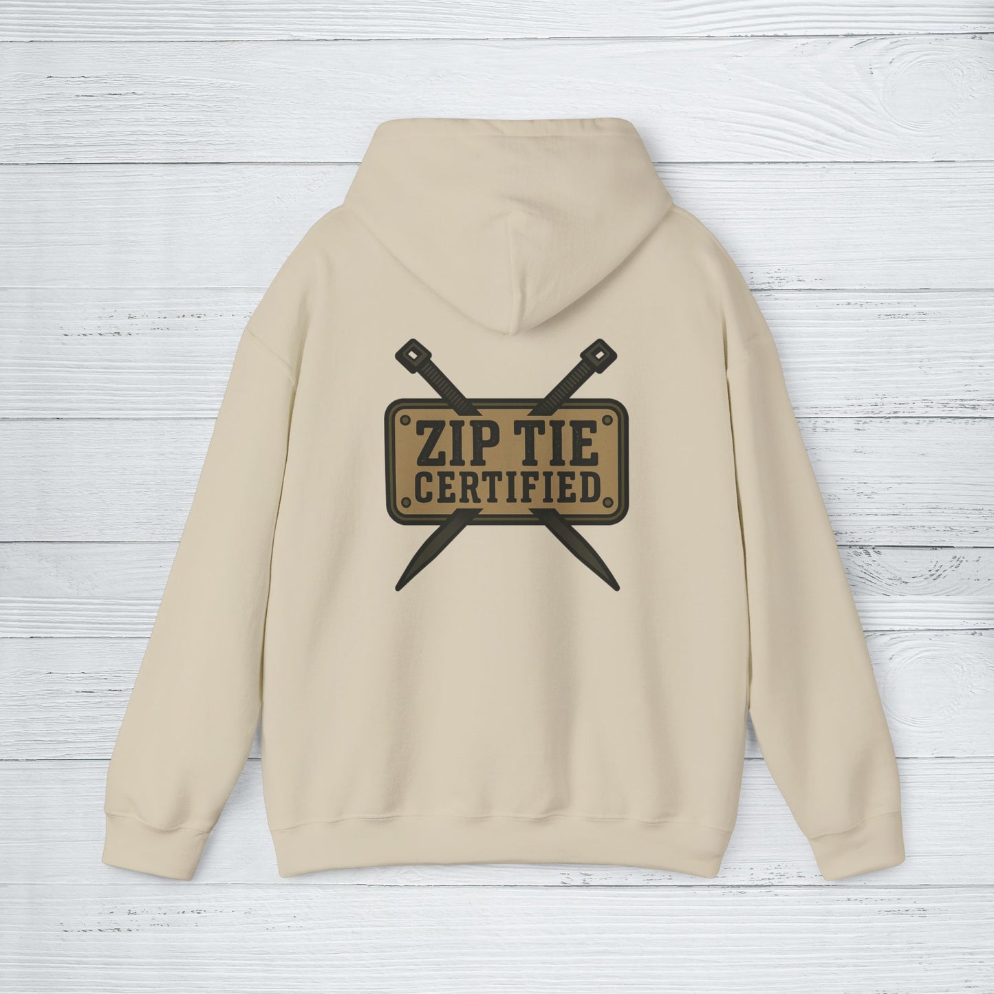 'Zip Tie Certified' Hoodie, Motivational Sweater