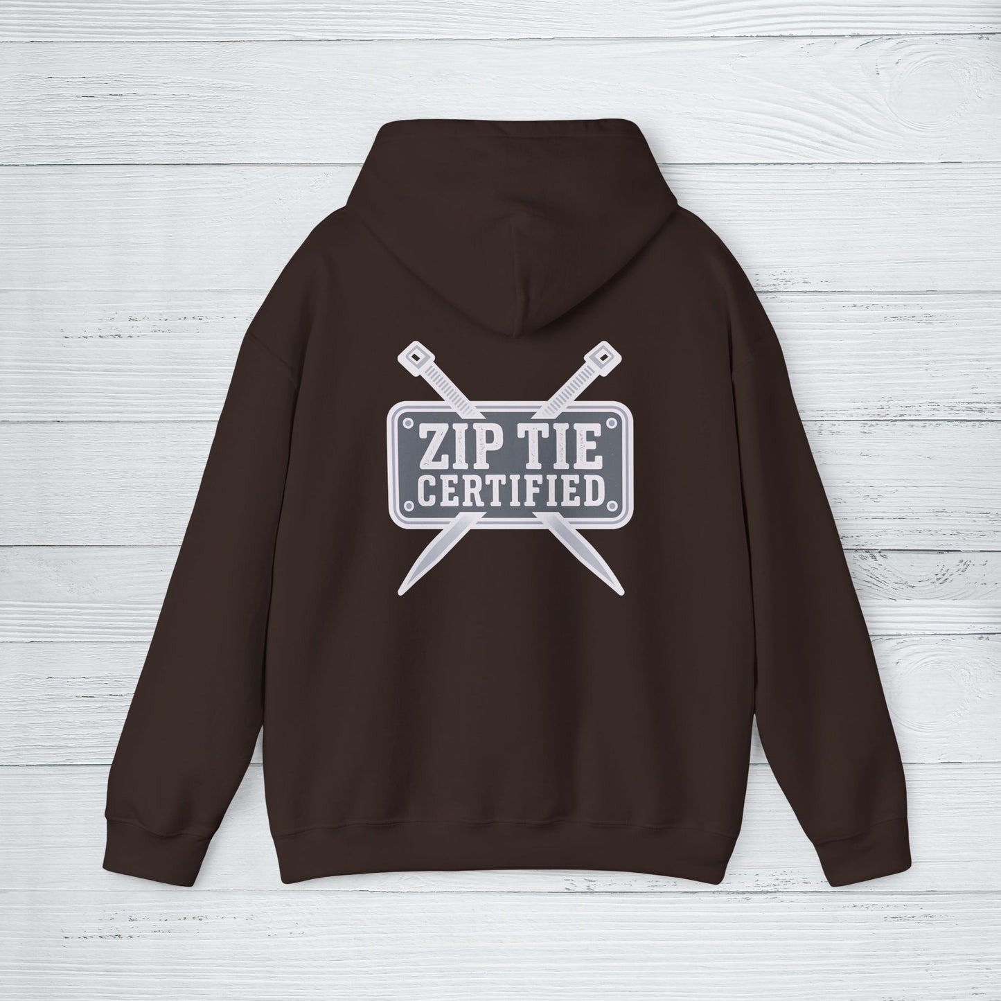 'Zip Tie Certified' Hoodie, Motivational Sweater