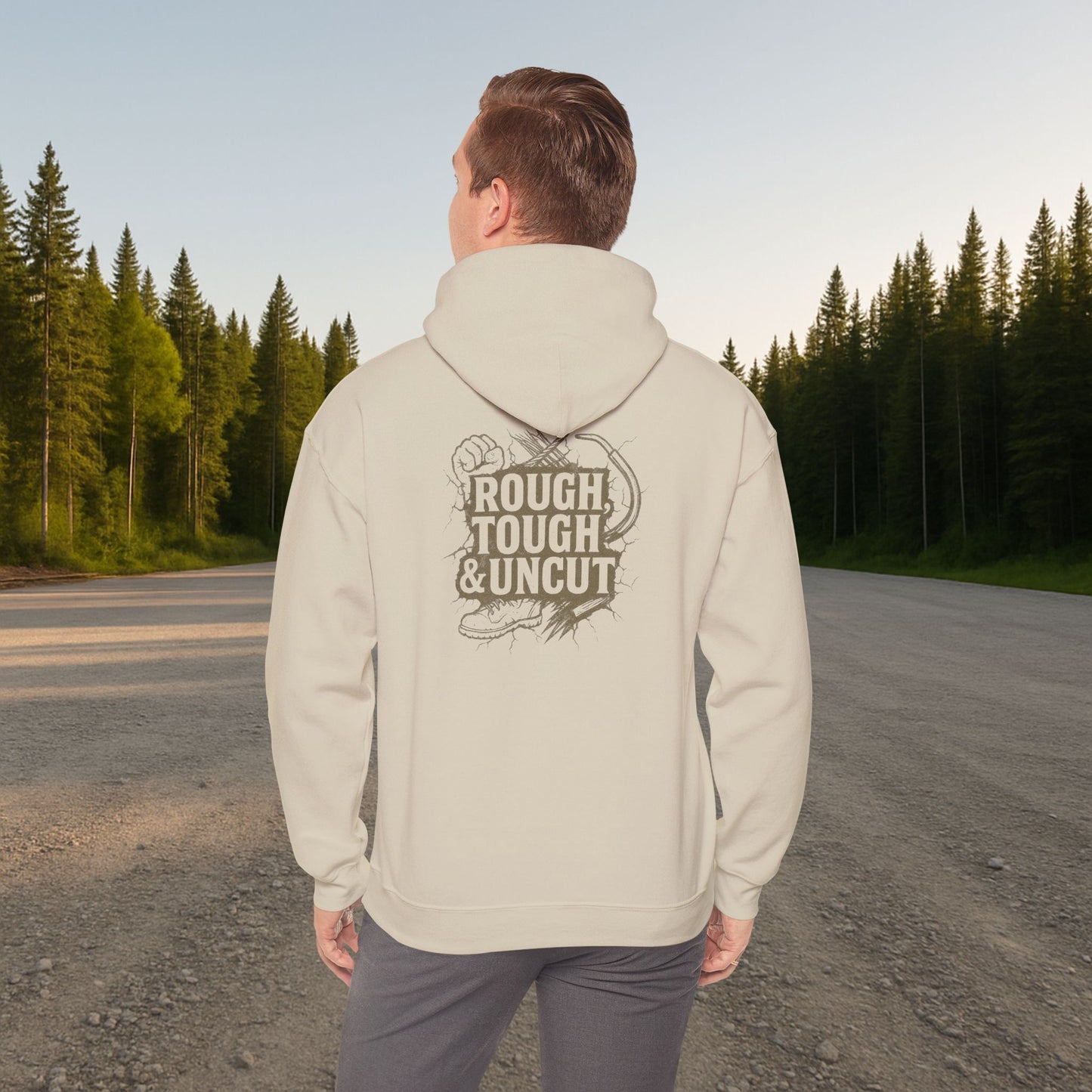 'Rough, Tough & Uncut' Hoodie, Funny Sweater