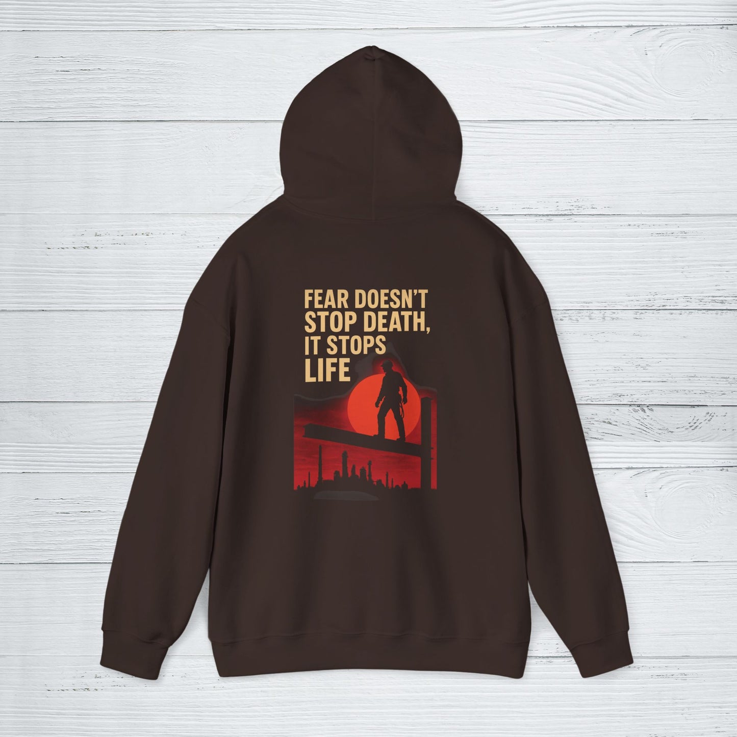 'Fear Doesn’t Stop Death, It Stops Life' Hoodie, Motivational Sweater