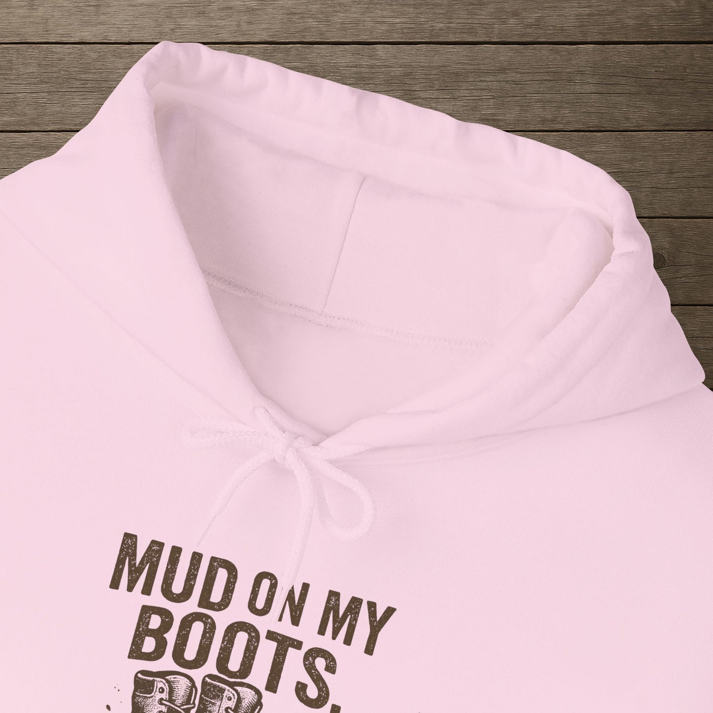 'Mud on My Boots, Pride in My Heart' Men's Hoodie, Motivational Sweater