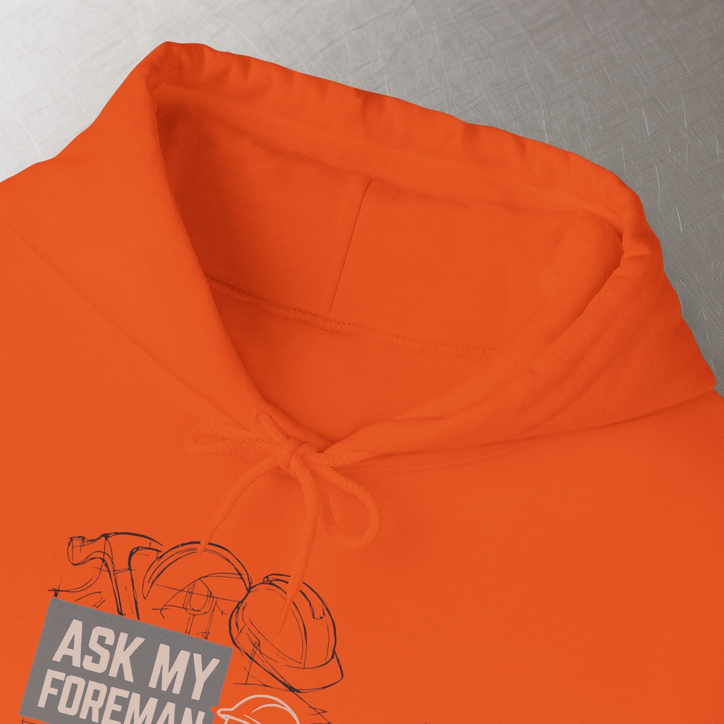 'Ask My Foreman, He Knows Everything' Hoodie, Funny Sweater