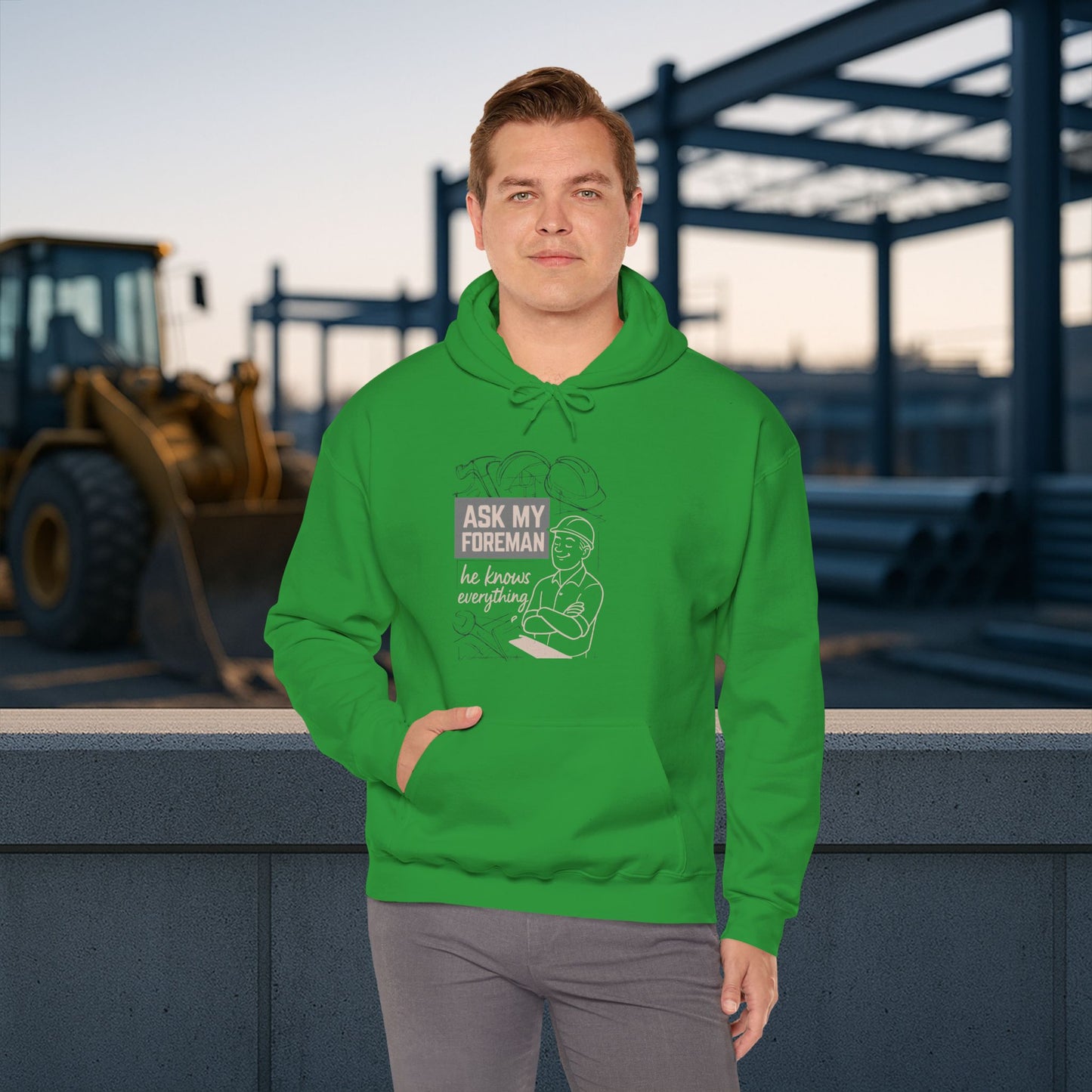 'Ask My Foreman, He Knows Everything' Hoodie, Funny Sweater