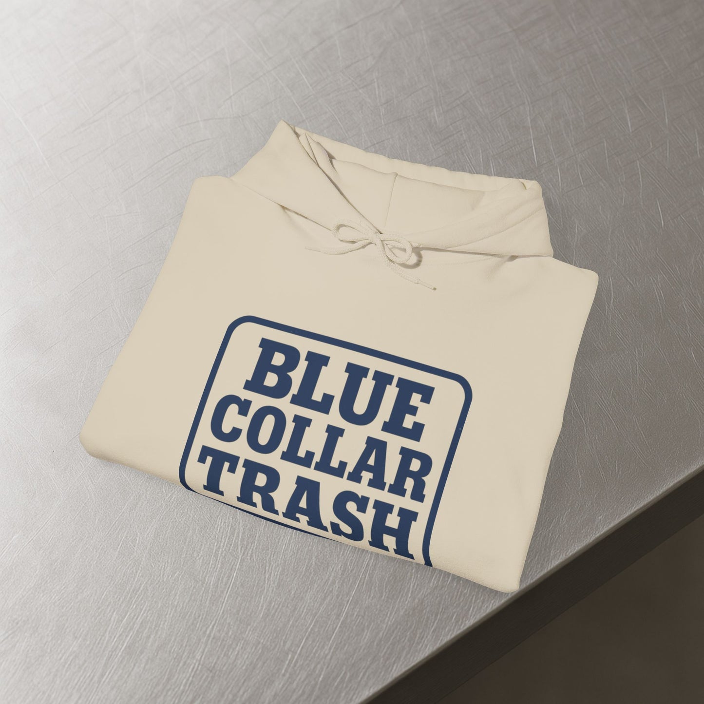 'Blue Collar Trash' Men's Hoodie, Motivational Sweater