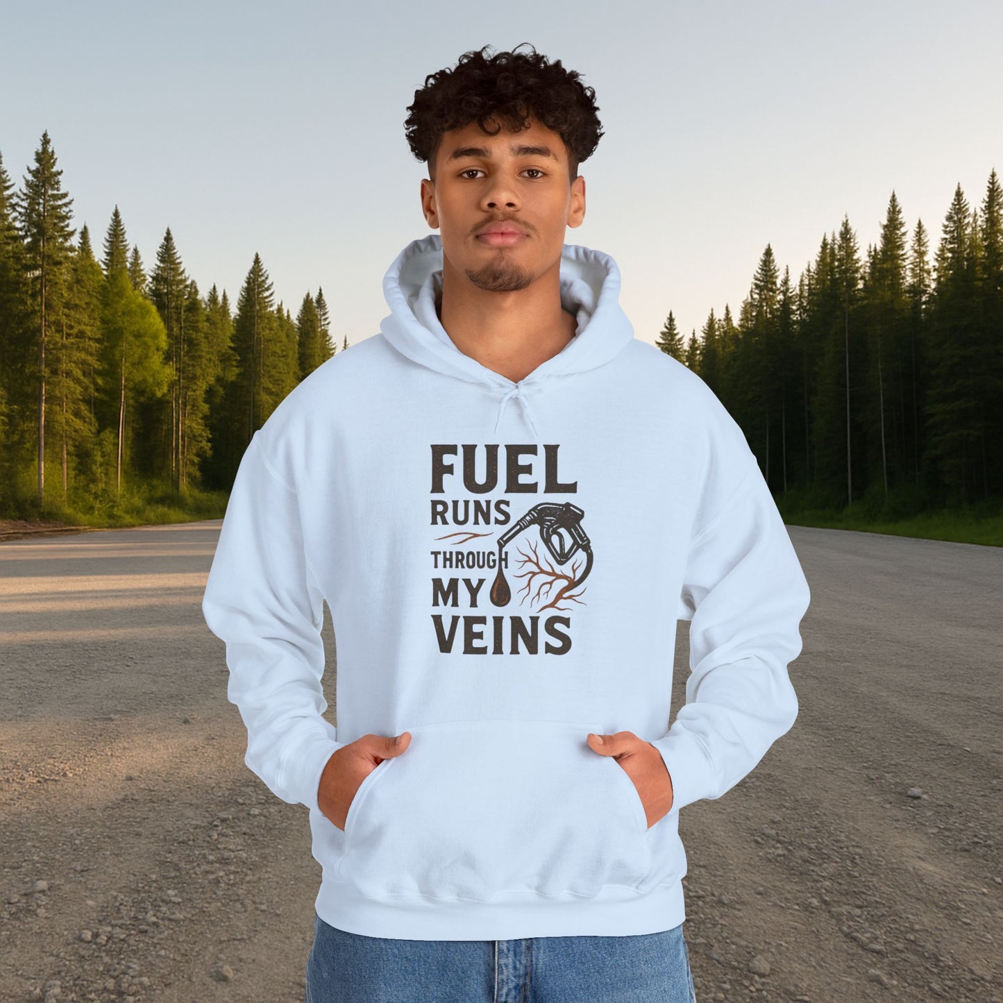 'Fuel Runs Through My Veins' Hoodie, Motivational Sweater