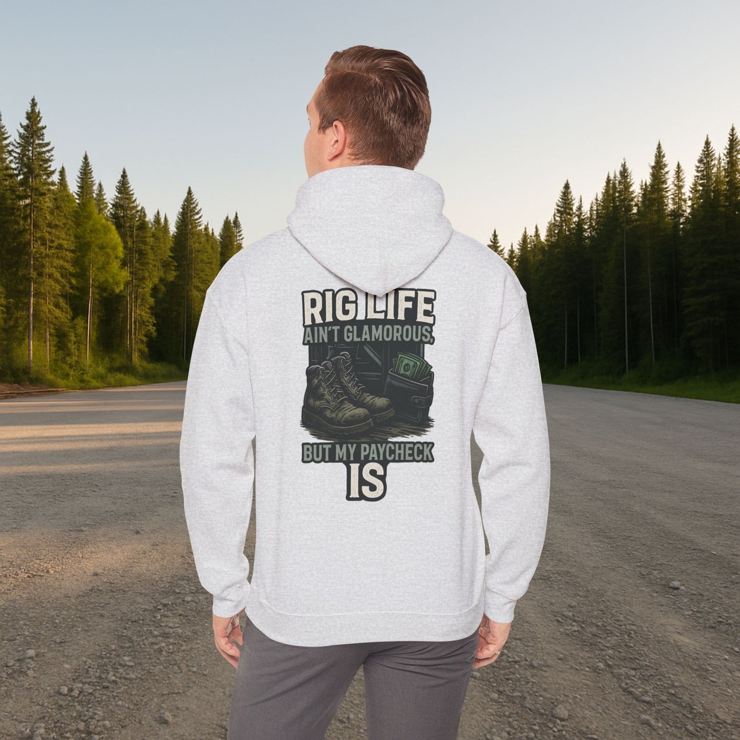 'Rig Life Ain’t Glamorous, But My Paycheck Is' Hoodie, Funny Motivational Sweater