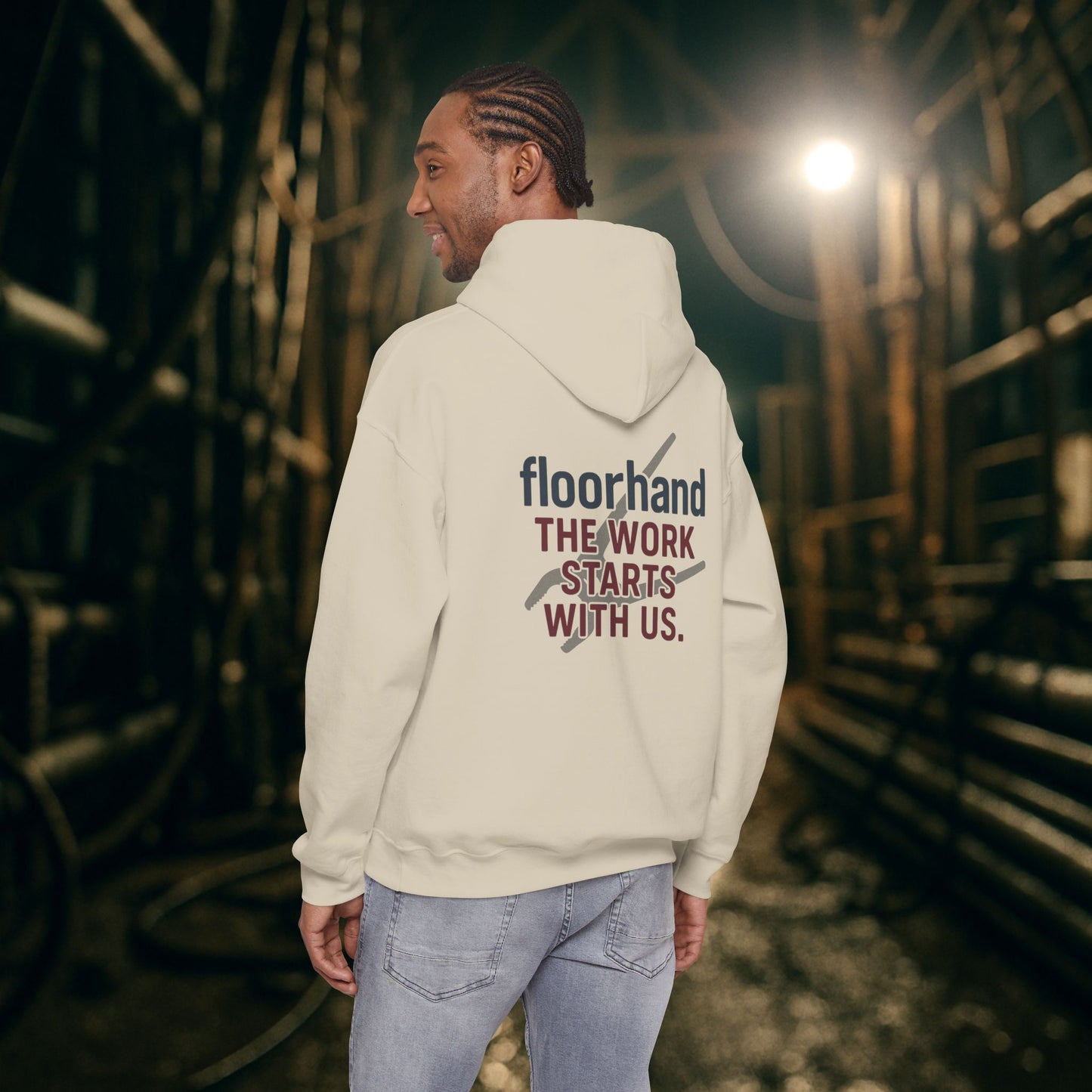 “Floorhand The Work Starts With Us” Hoodie, Roughneck Sweater