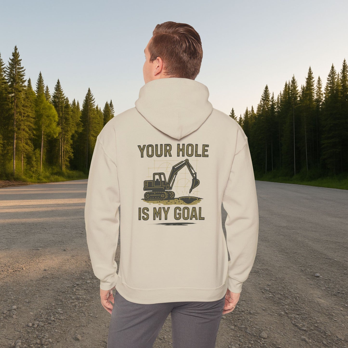 'Your Hole Is My Goal' Hoodie, Funny Motivational Sweater