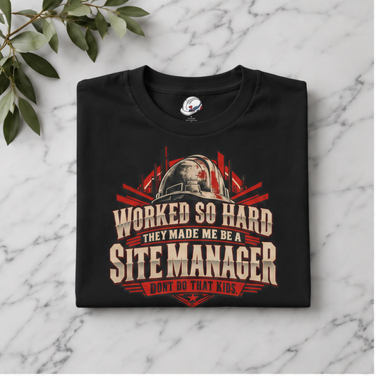 Worked So Hard They Made Me Be a Site Manager Hardhat Men’s T-Shirt