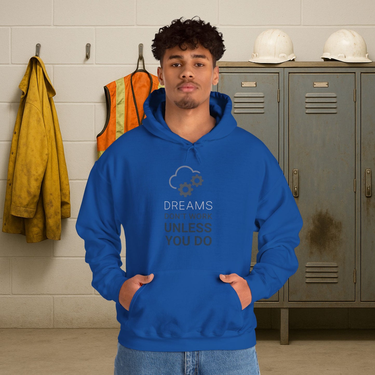'Dreams Don’t Work Unless You Do' Hoodie, Motivational Sweater