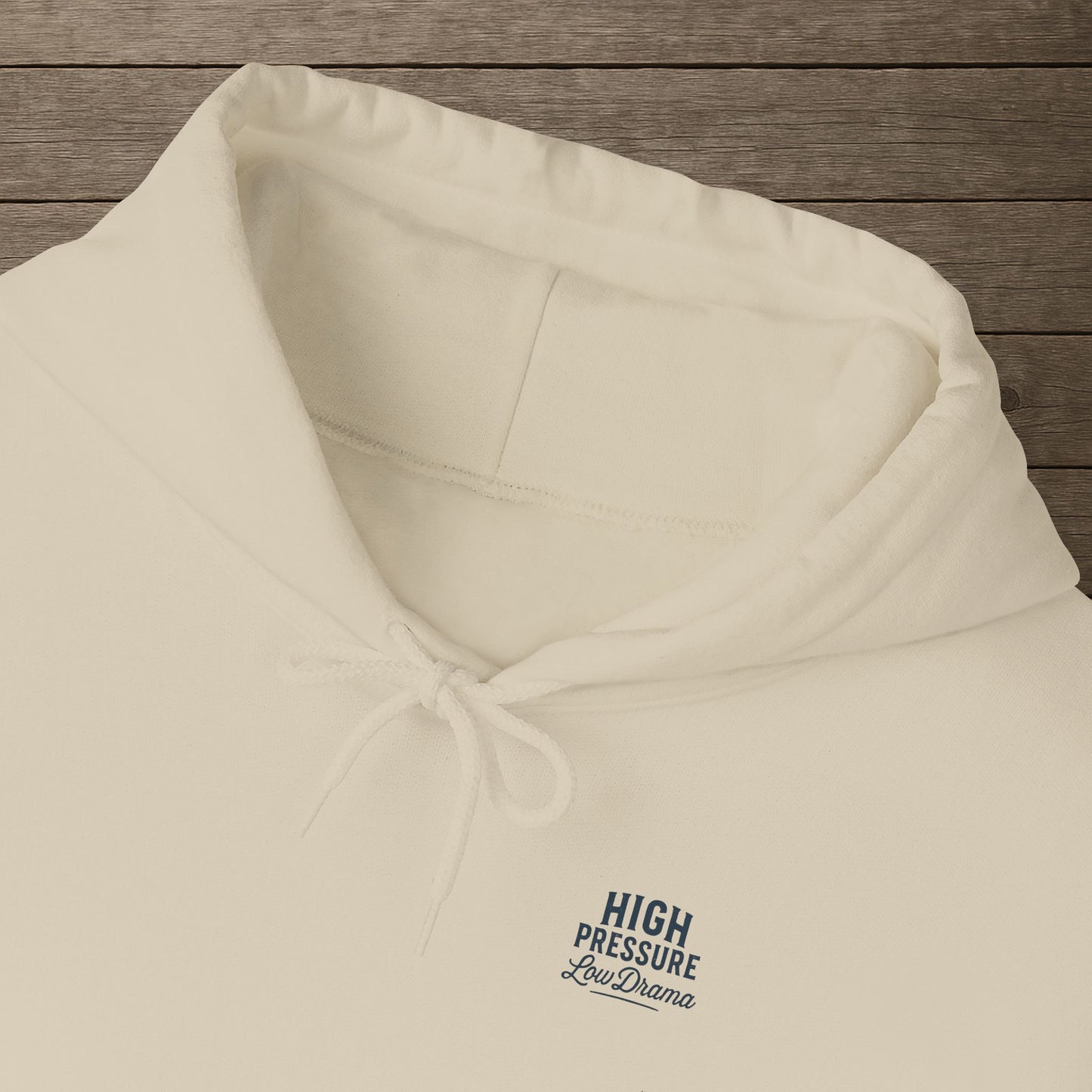 'High Pressure, Low Drama' Men's Hoodie, Motivational Sweater