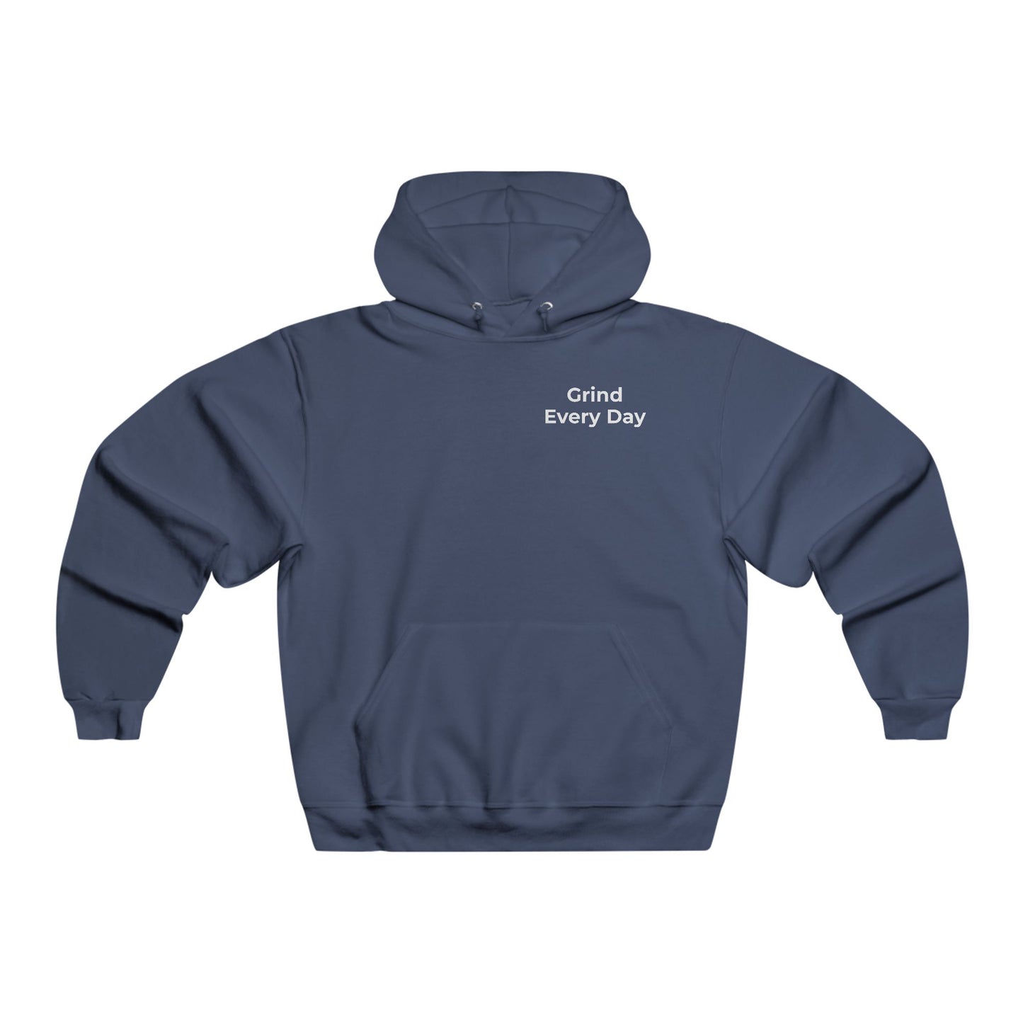 'Grind Every day' Men's Hoodie, Motivational Sweater