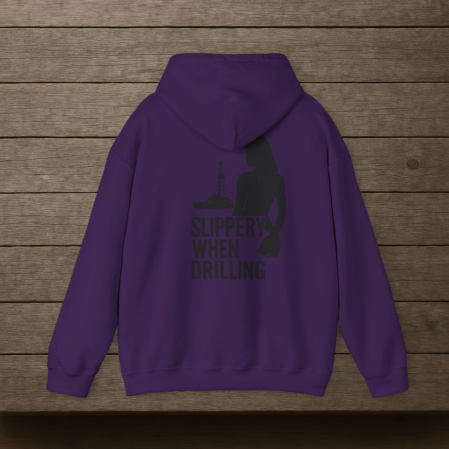 'Slippery When Drilling' Hoodie, Funny Sweater