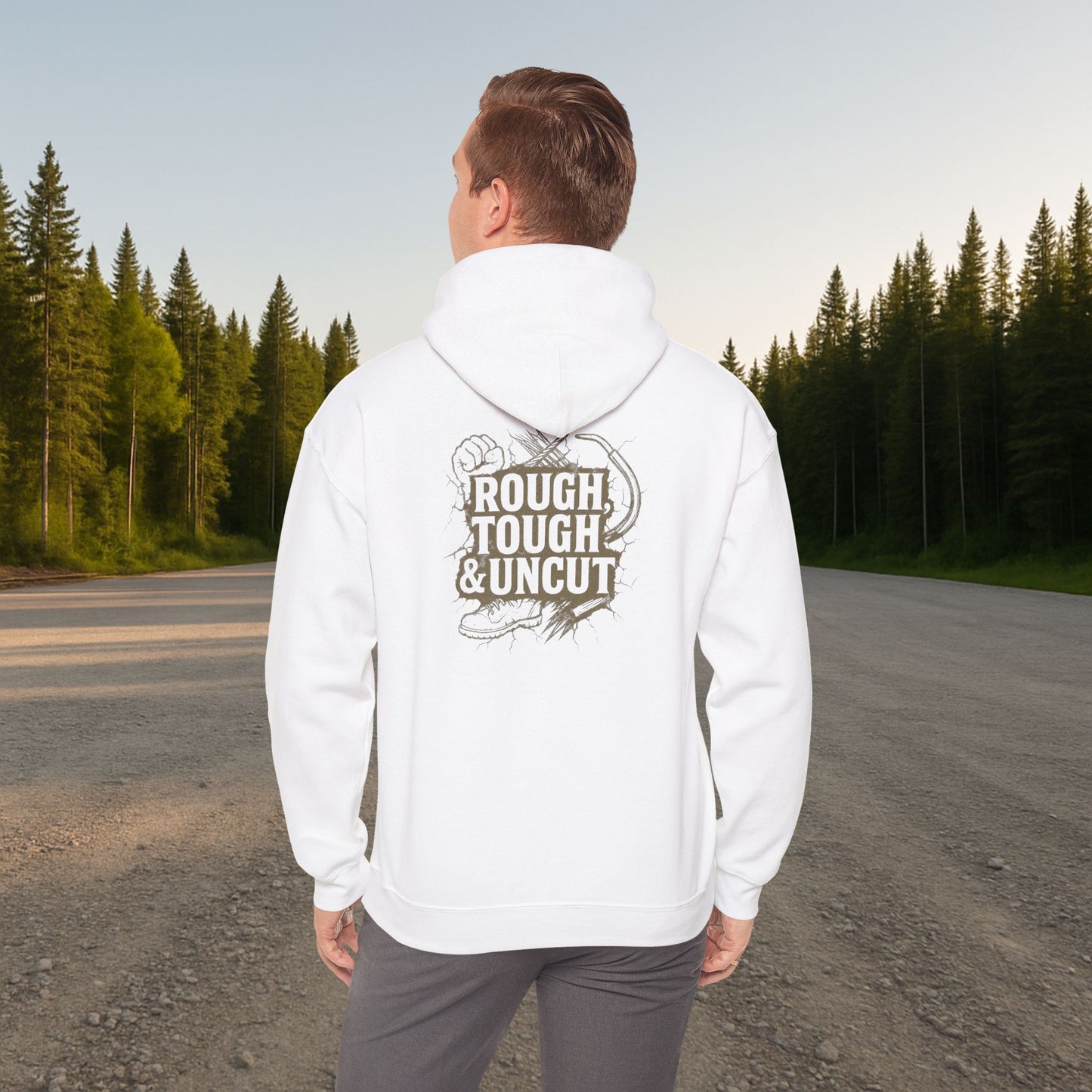 'Rough, Tough & Uncut' Hoodie, Funny Sweater