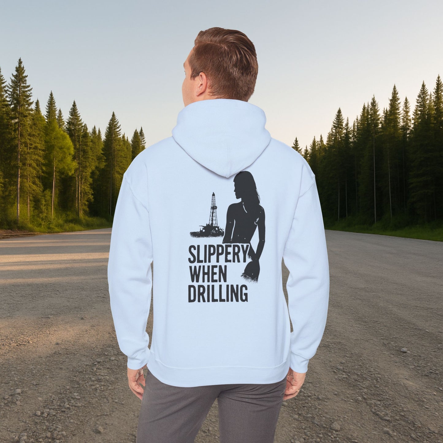 'Slippery When Drilling' Hoodie, Funny Sweater
