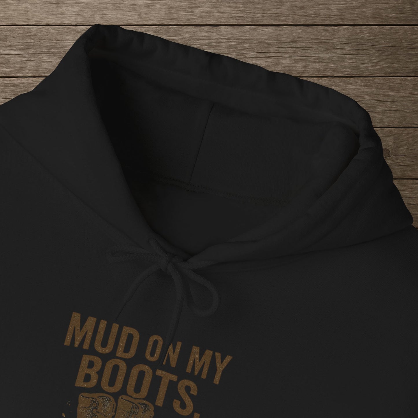 'Mud on My Boots, Pride in My Heart' Men's Hoodie, Motivational Sweater