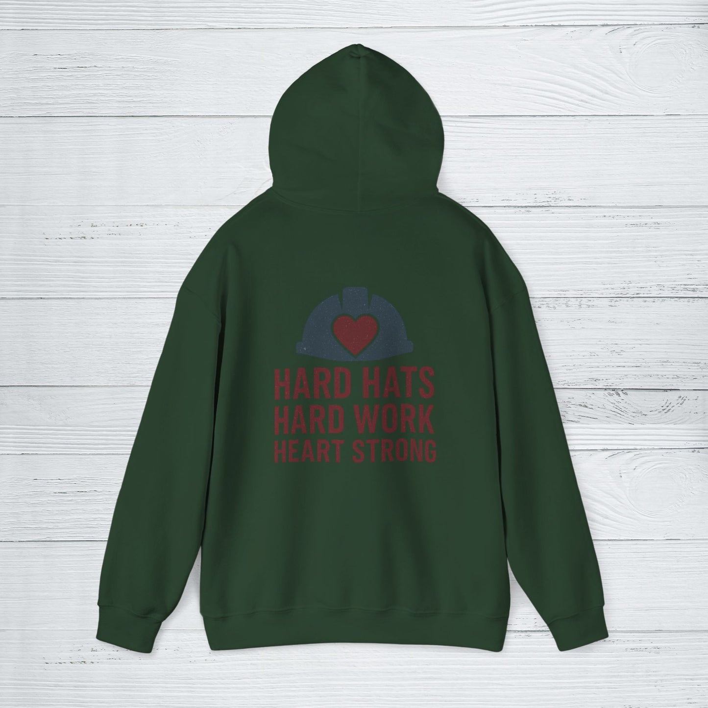'Hard Hats, Hard Work, Heart Strong' Hoodie, Motivational Sweater