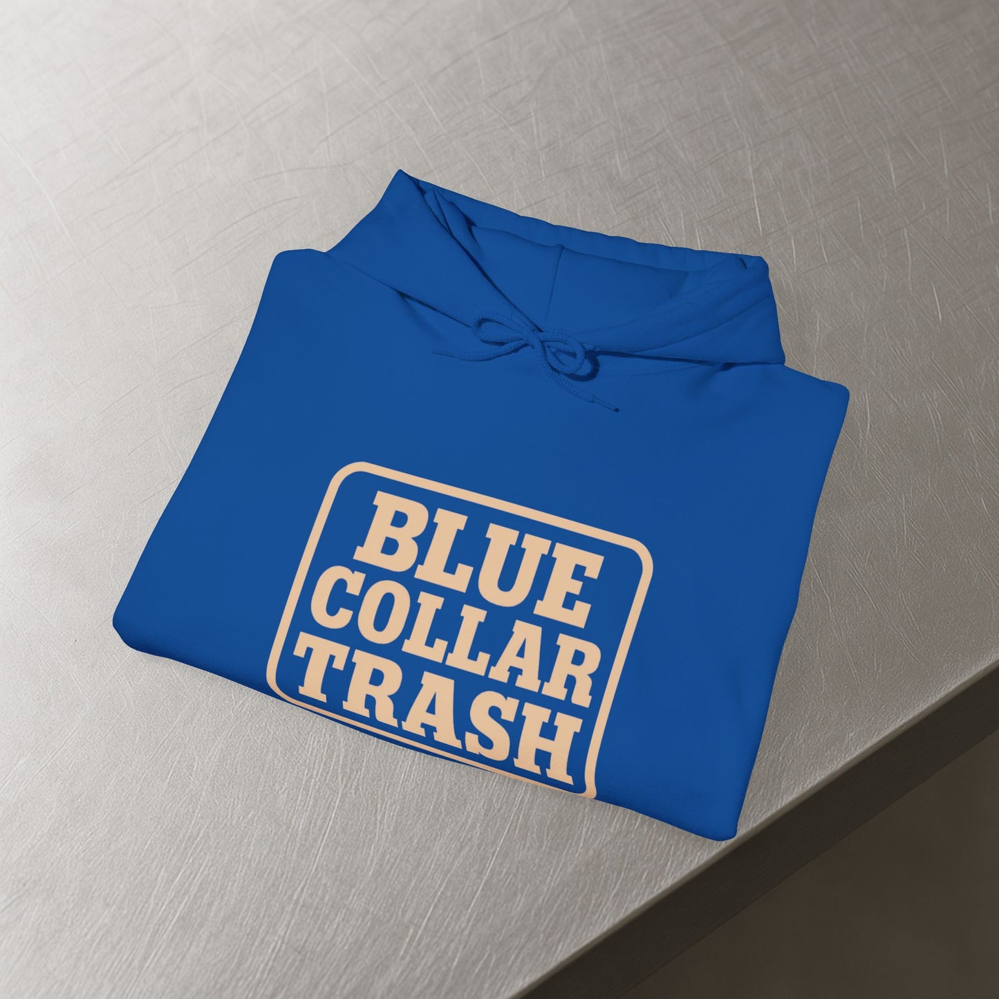 'Blue Collar Trash' Men's Hoodie, Motivational Sweater