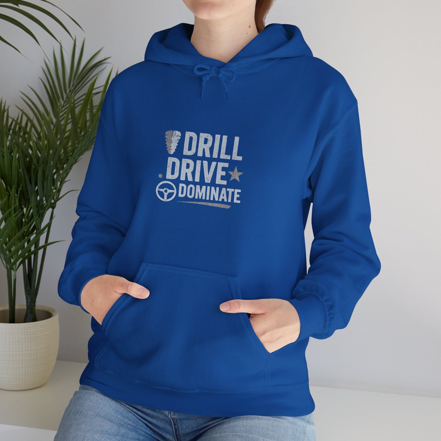 'Drill. Drive. Dominate.' Hoodie, Motivational Sweater