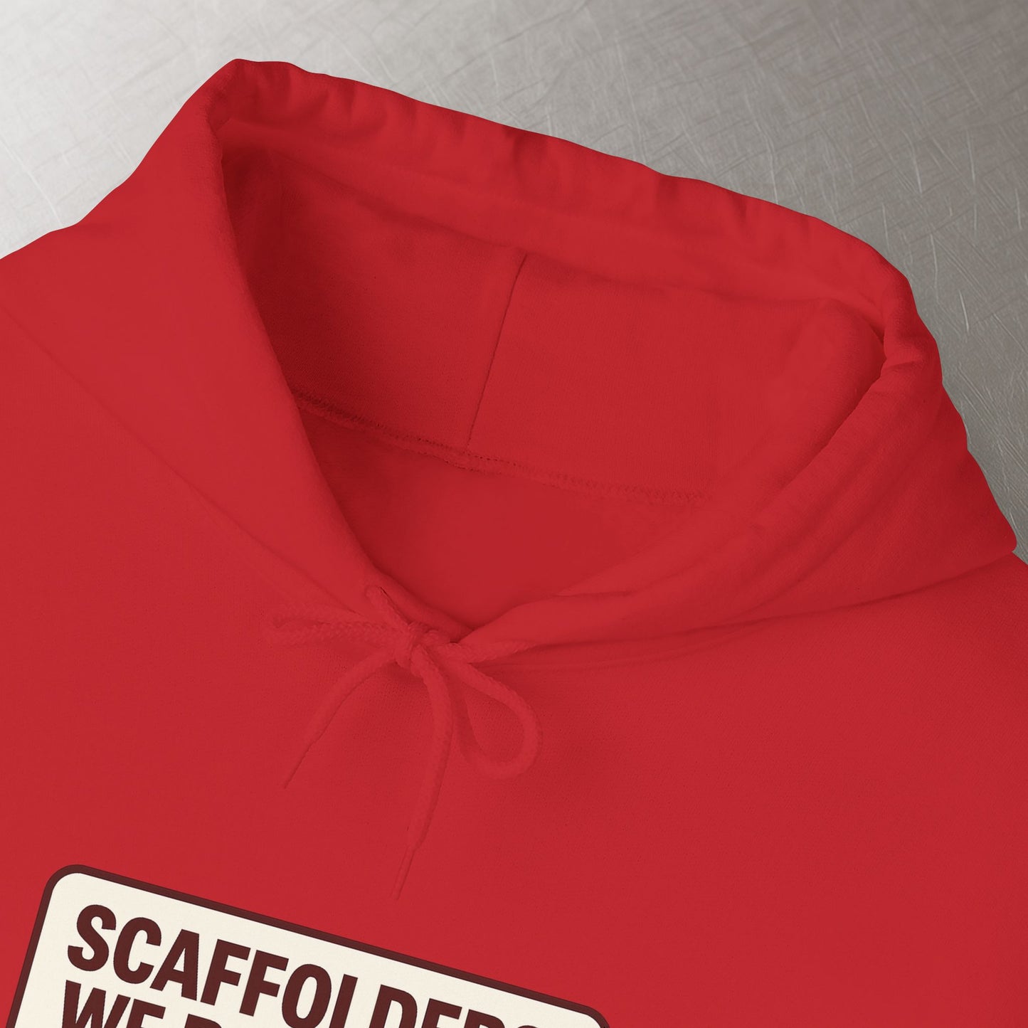 'Scaffolders Raise Hell and Beams' Hoodie, Scaffolder Sweater