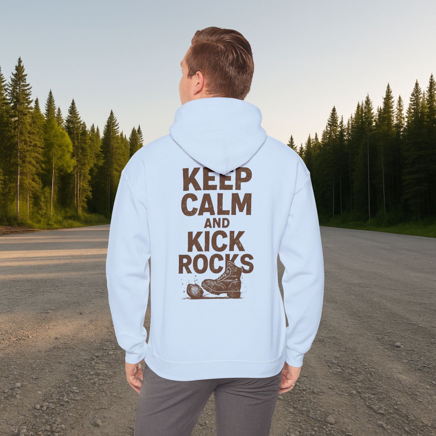 'Keep Calm and Kick Rocks' Hoodie, Funny Motivational Sweater