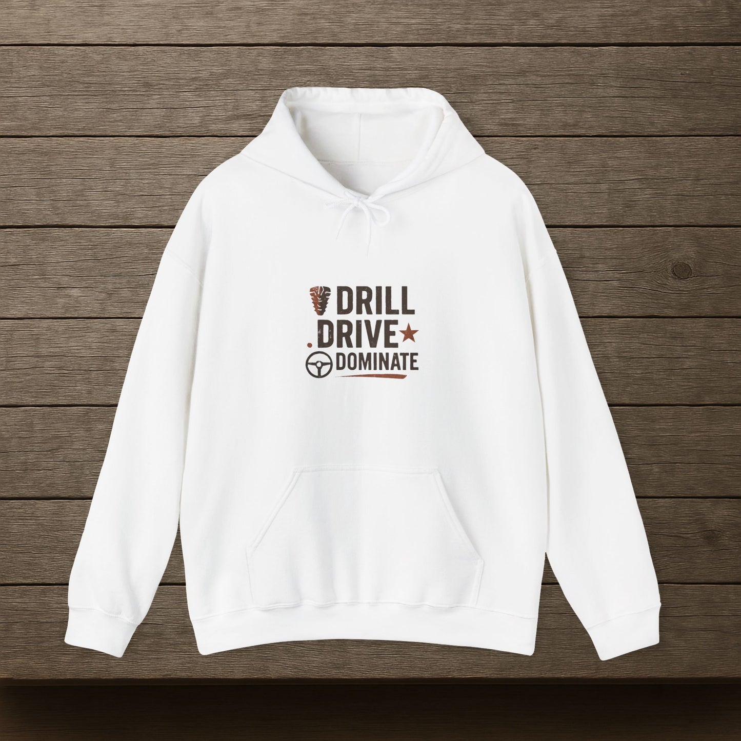 'Drill. Drive. Dominate.' Hoodie, Motivational Sweater