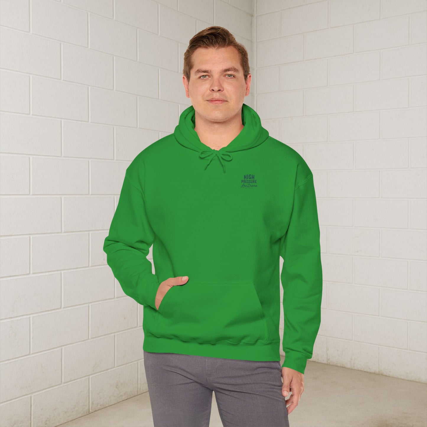 'High Pressure, Low Drama' Men's Hoodie, Motivational Sweater
