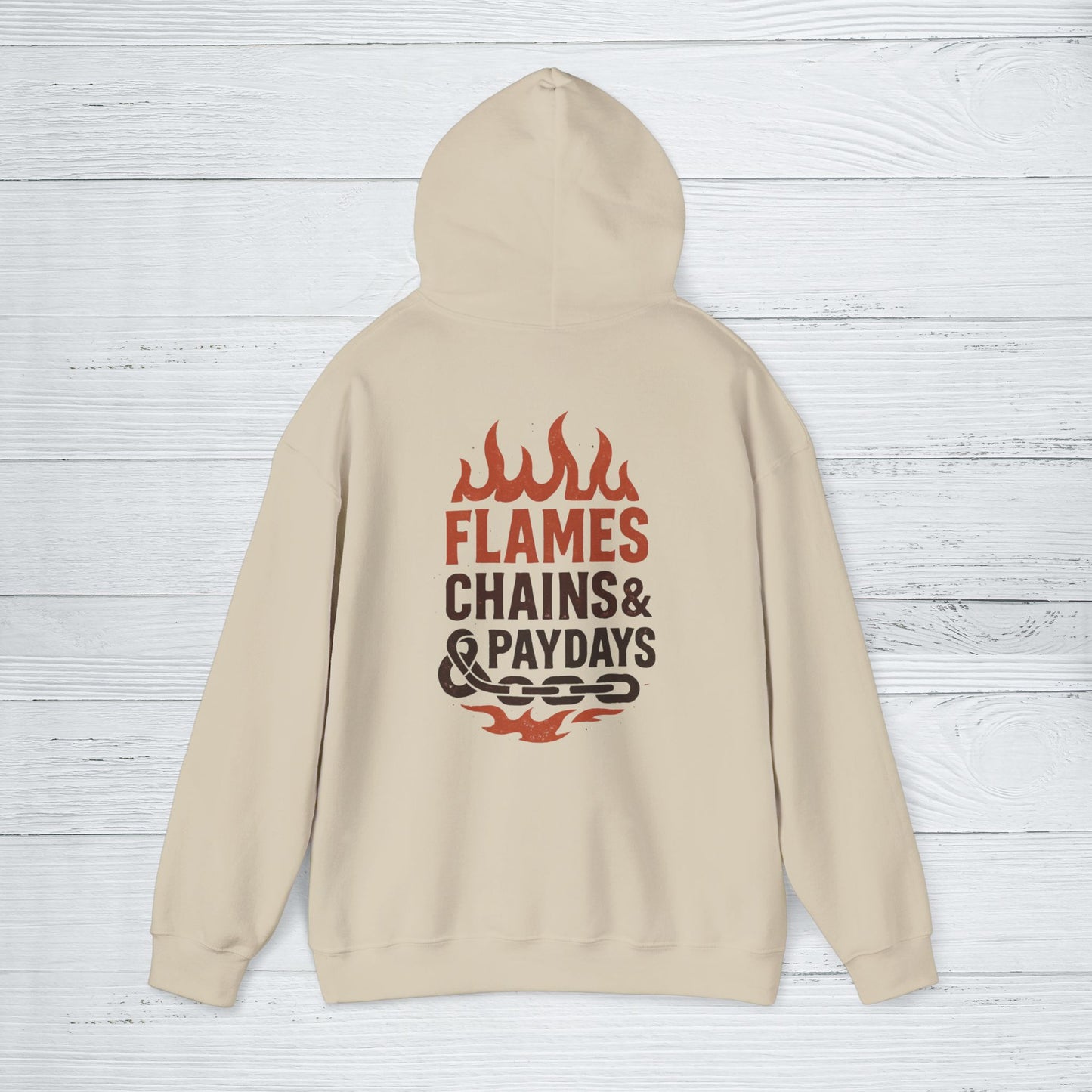 'Flames, Chains & Paydays' Hoodie, Motivational Sweater